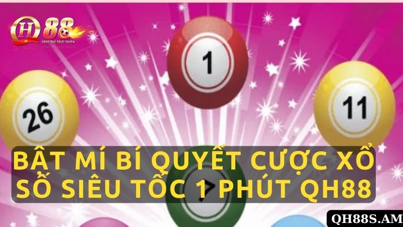 Bật mí bí quyết cược xổ số siêu tốc 1 phút onbet hiệu quả